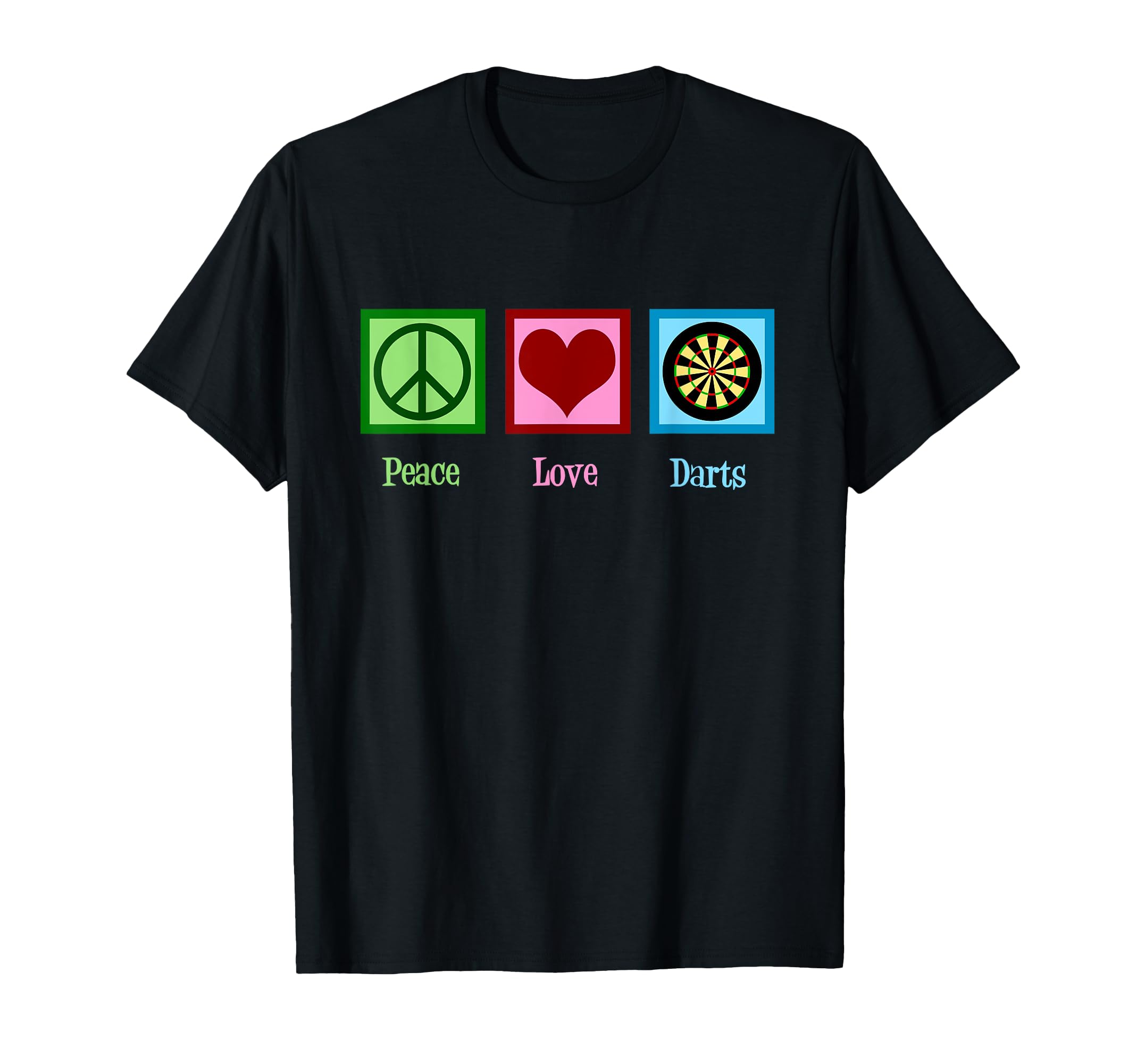 Peace Love Darts T-Shirt - Minimalist Print Unisex - T-Shirt, Sweatshirt, Hoodie