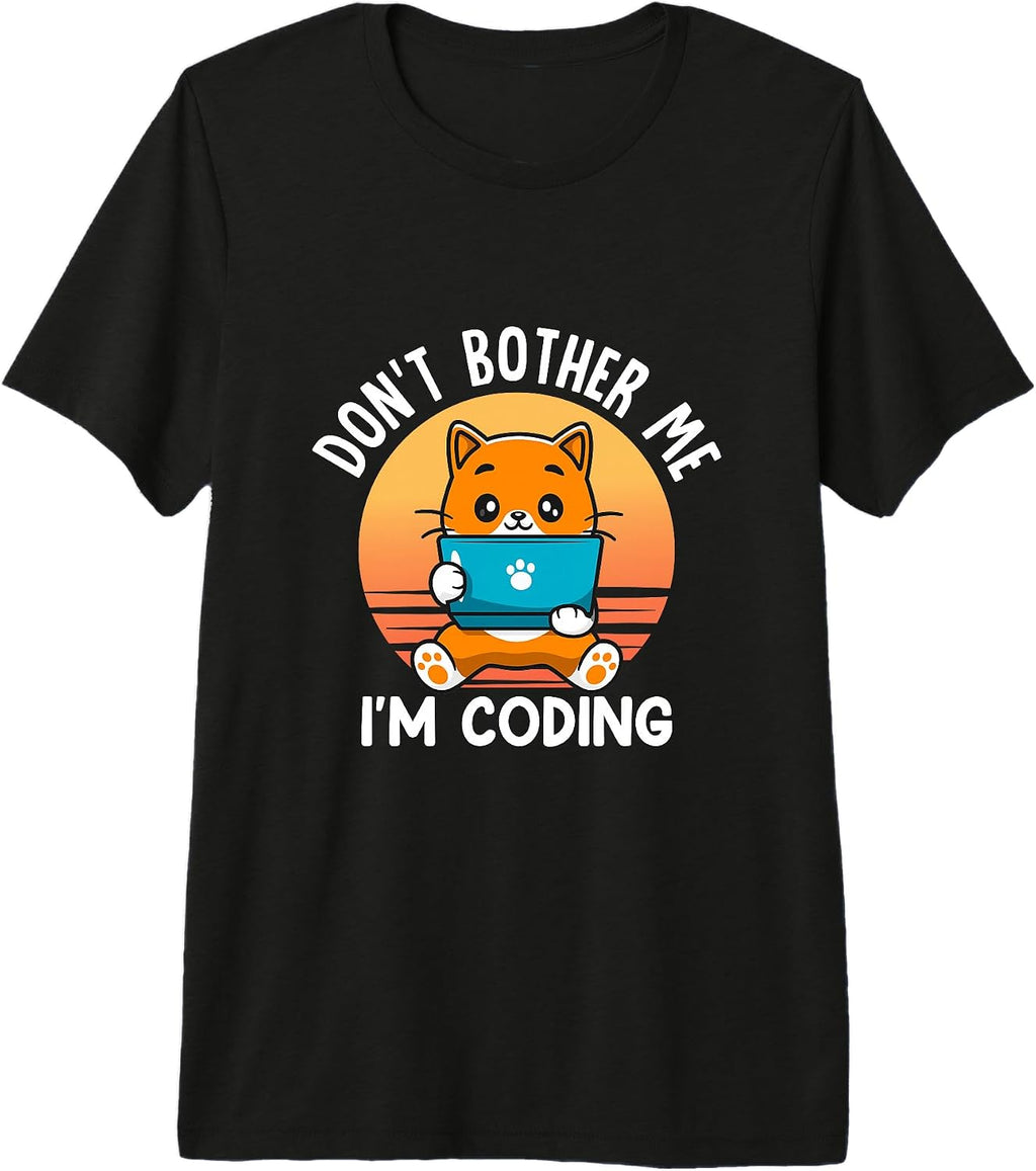 Don't Bother Me I'm Coding Tech Laptop Gift Cute - Adult & Kids T-Shirts, Sweatshirts & Hoodies apparel design preview 1