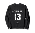 Ronald Acuna Jr 13 Baseball Fan Sweatshirt - Casual Everyday Wear Unisex - T-Shirt, Sweatshirt, Hoodie