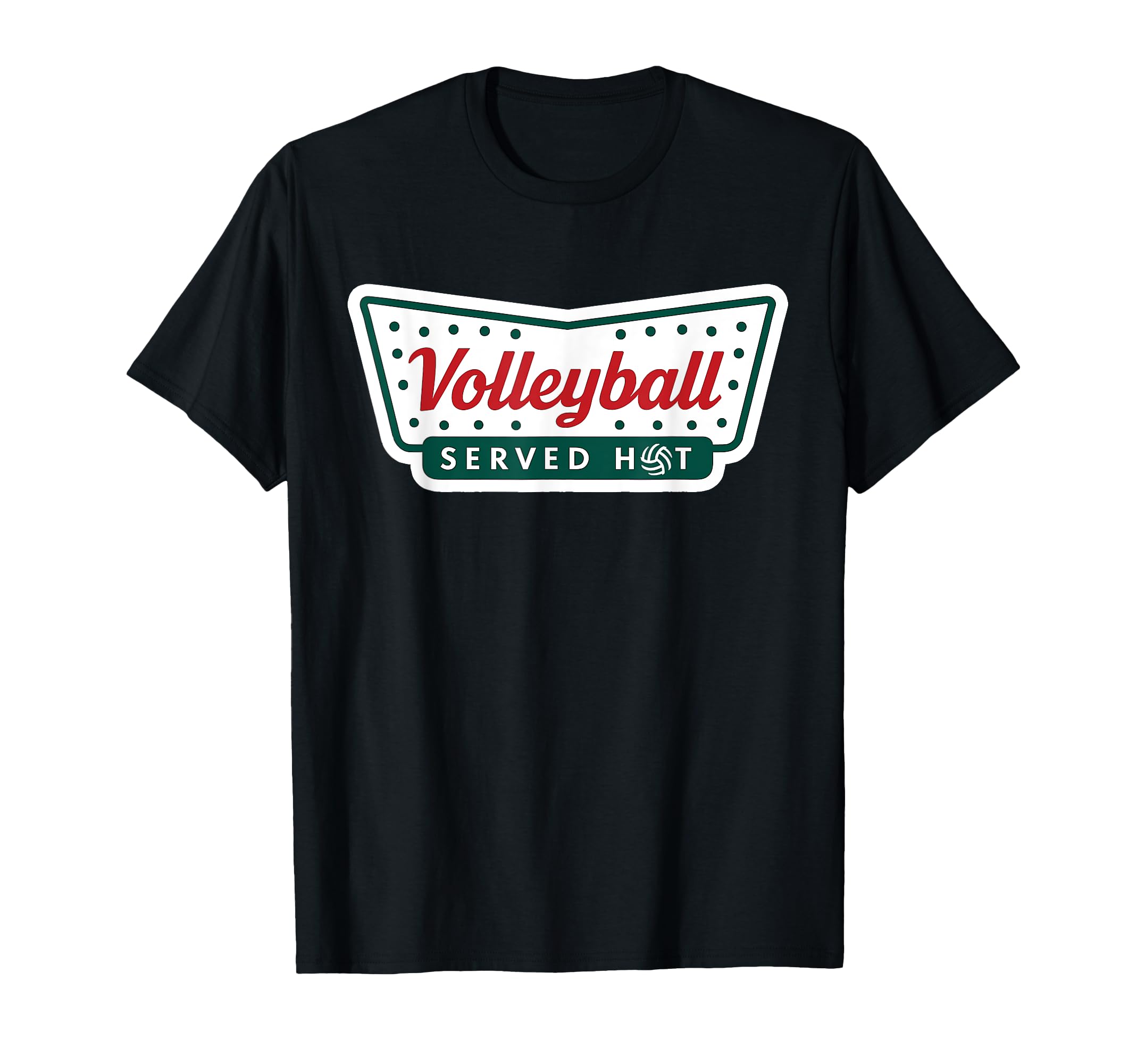 Volleyball Served Hot Diner Funny T-Shirt - Aesthetic Graphic Men Women - T-Shirt, Sweatshirt, Hoodie