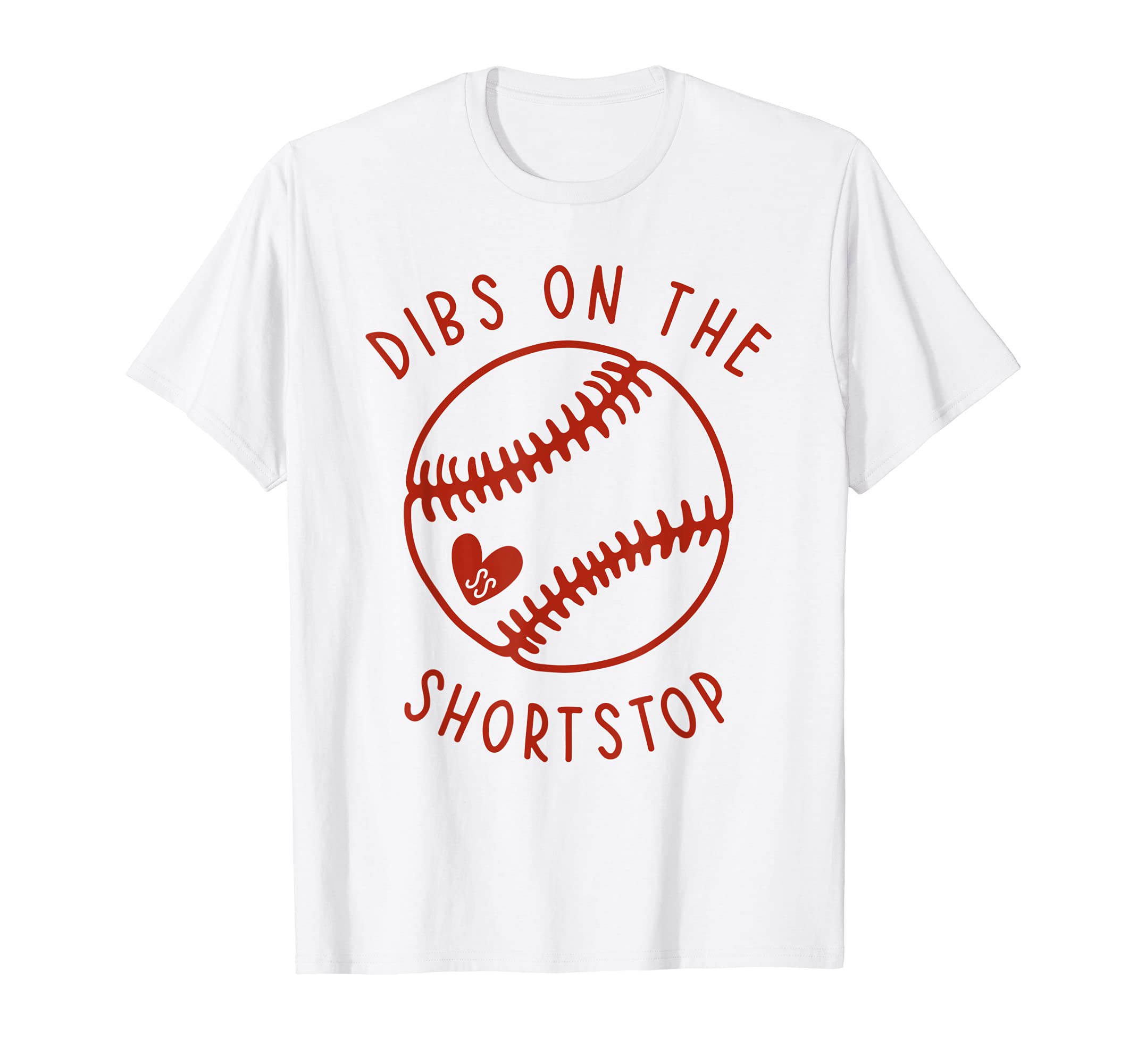 Dibs Shortstop Funny Baseball Wife T-Shirt - Streetwear Style Men Women - T-Shirt, Sweatshirt, Hoodie