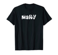 Mary Flowers Name Peace Love Nature T-Shirt - Minimalist Print for Adults - T-Shirt, Sweatshirt, Hoodie
