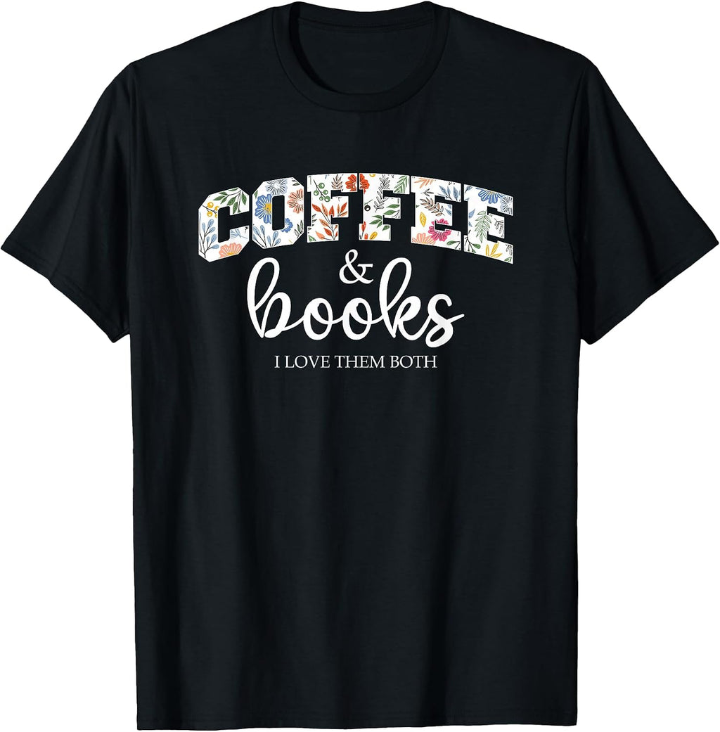 Coffee and books i love them both apparel - Adult & Kids T-Shirts, Sweatshirts & Hoodies apparel design preview 1