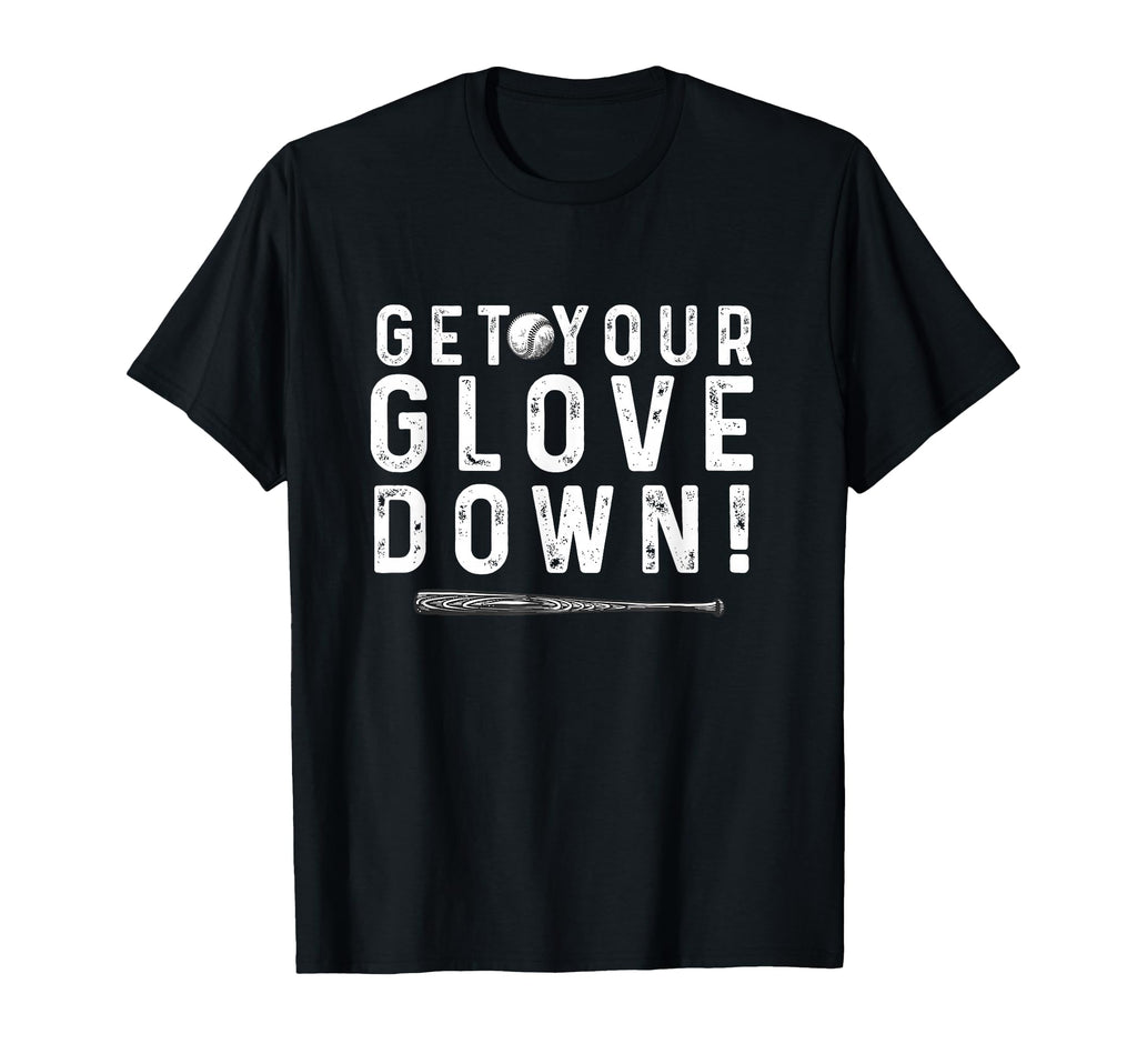 Funny Baseball Dad Coach Sayings Get T-Shirt - Streetwear Style Men Women - T-Shirt, Sweatshirt, Hoodie