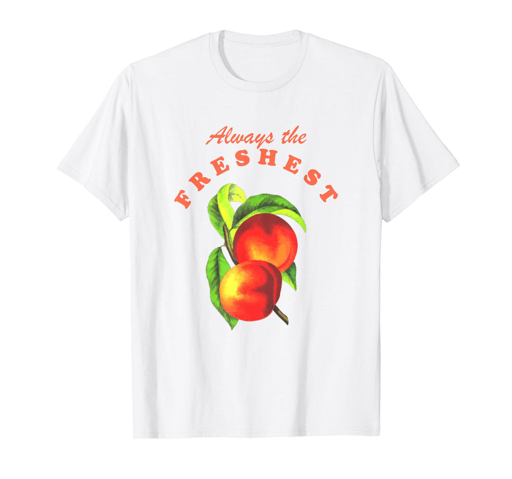 Boho Peaches Fruit Label Always Freshest T-Shirt - Minimalist Print Unisex - T-Shirt, Sweatshirt, Hoodie