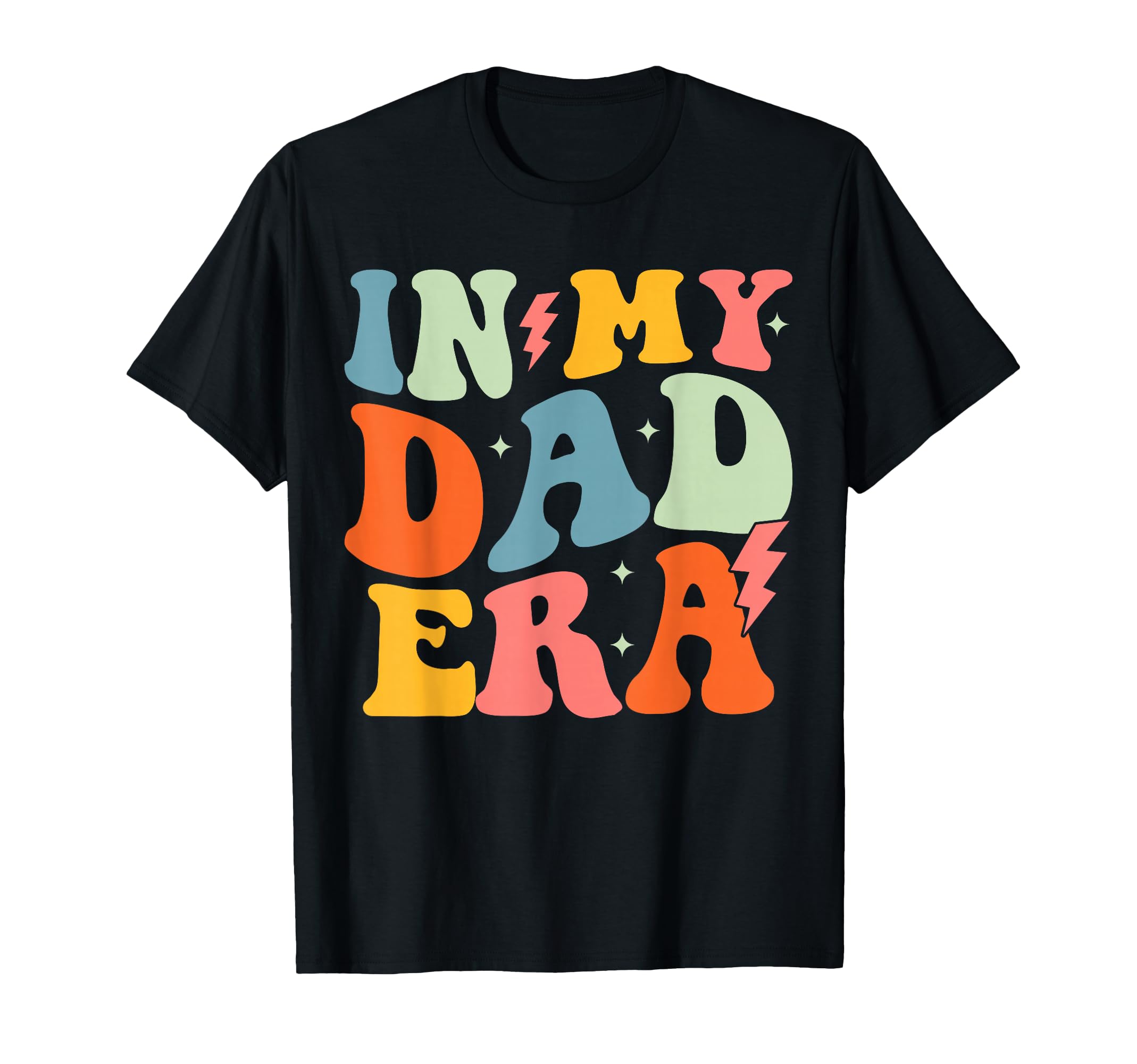 My Dad Era Groovy Funny Papa Daddy T-Shirt - Streetwear Style Unisex - T-Shirt, Sweatshirt, Hoodie