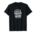 Loud Proud Baseball Mom Mama Sport T-Shirt - Minimalist Print Men Women - T-Shirt, Sweatshirt, Hoodie