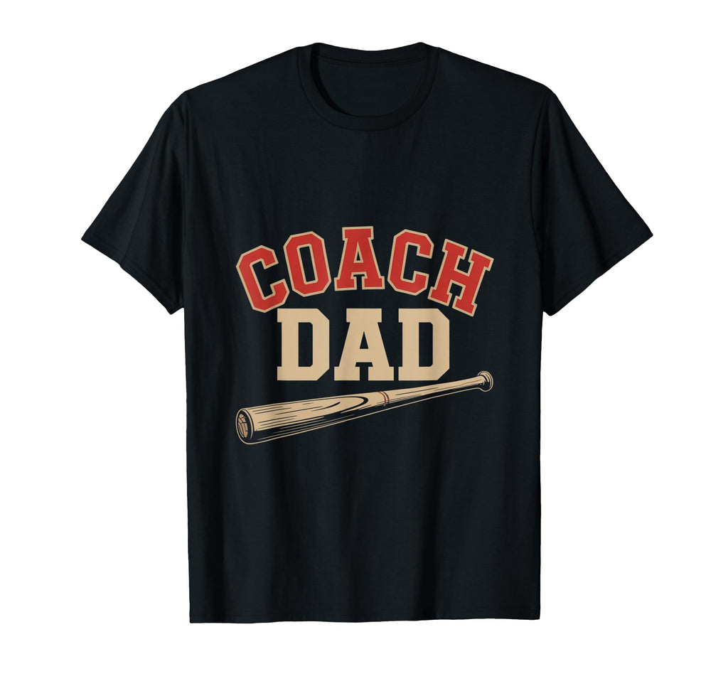 Baseball Coach Dad Gift Funny Daddy T-Shirt - Novelty Apparel Unisex - T-Shirt, Sweatshirt, Hoodie