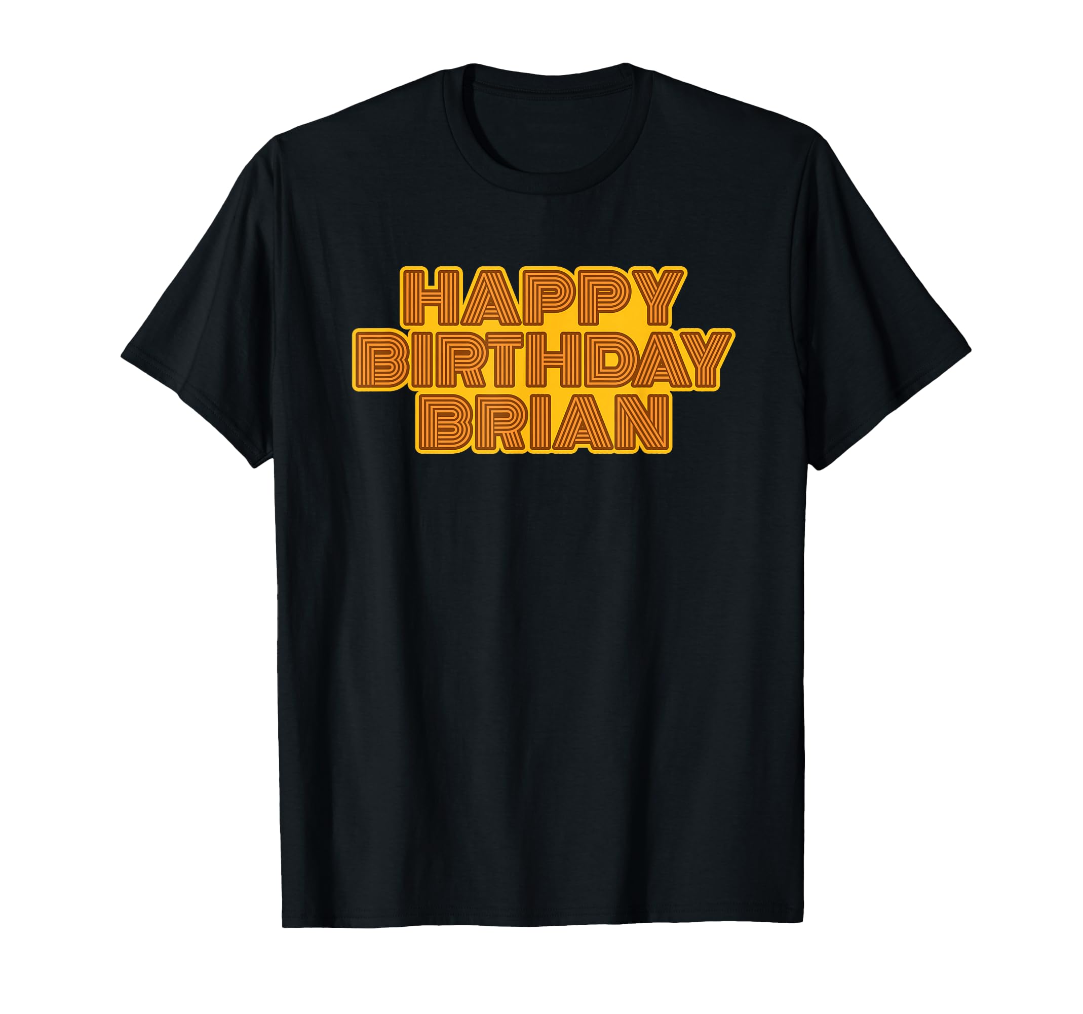 Happy Birthday Brian Personalized Name T-Shirt - Graphic Print for Adults - T-Shirt, Sweatshirt, Hoodie