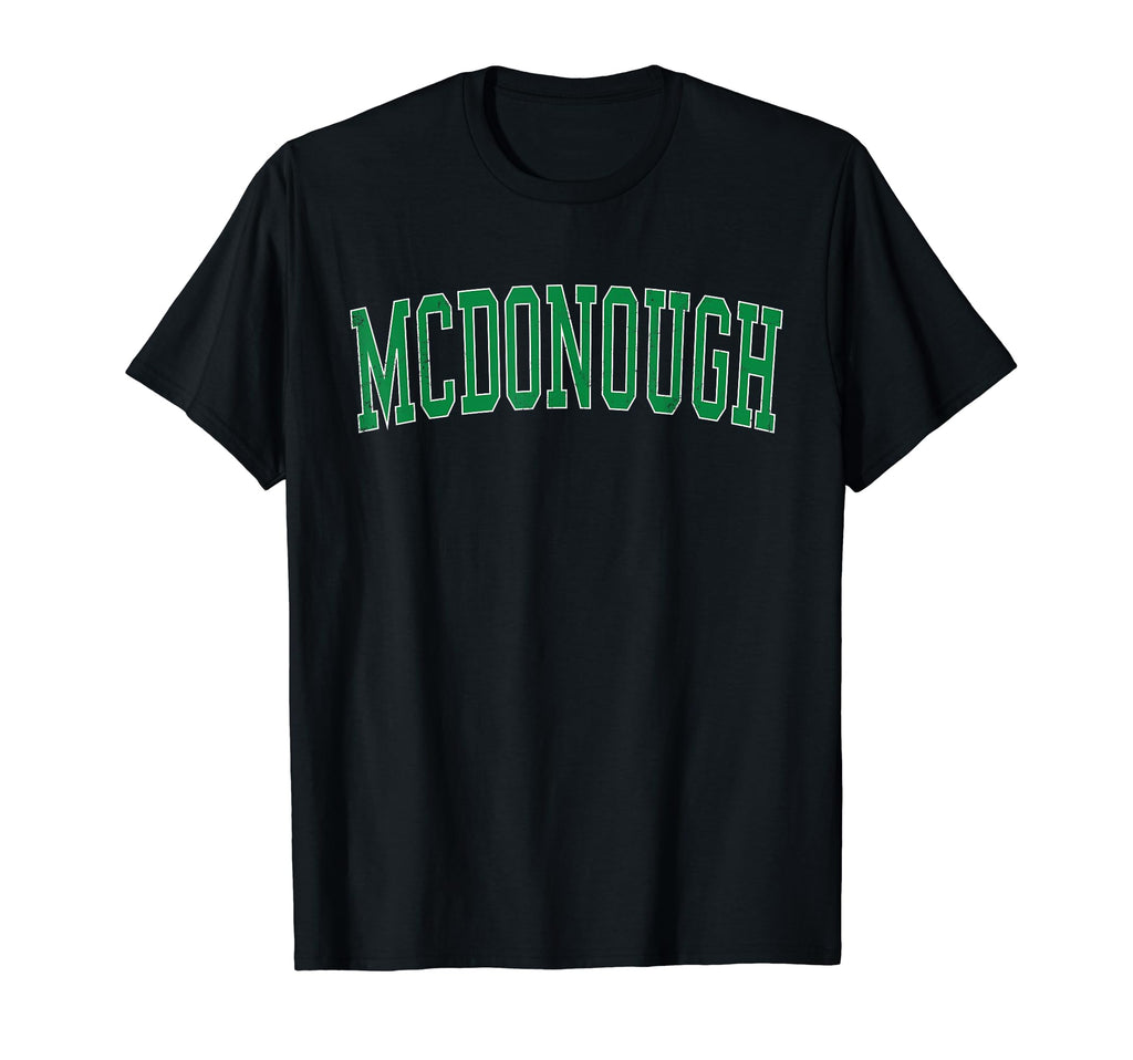 Mcdonough Ga Distressed Green Varsity T-Shirt - Novelty Apparel Unisex - T-Shirt, Sweatshirt, Hoodie