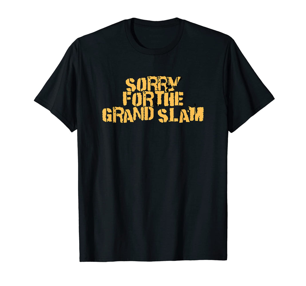 Sorry Grand Slam Distressed Baseball T-Shirt - Graphic Print Unisex - T-Shirt, Sweatshirt, Hoodie