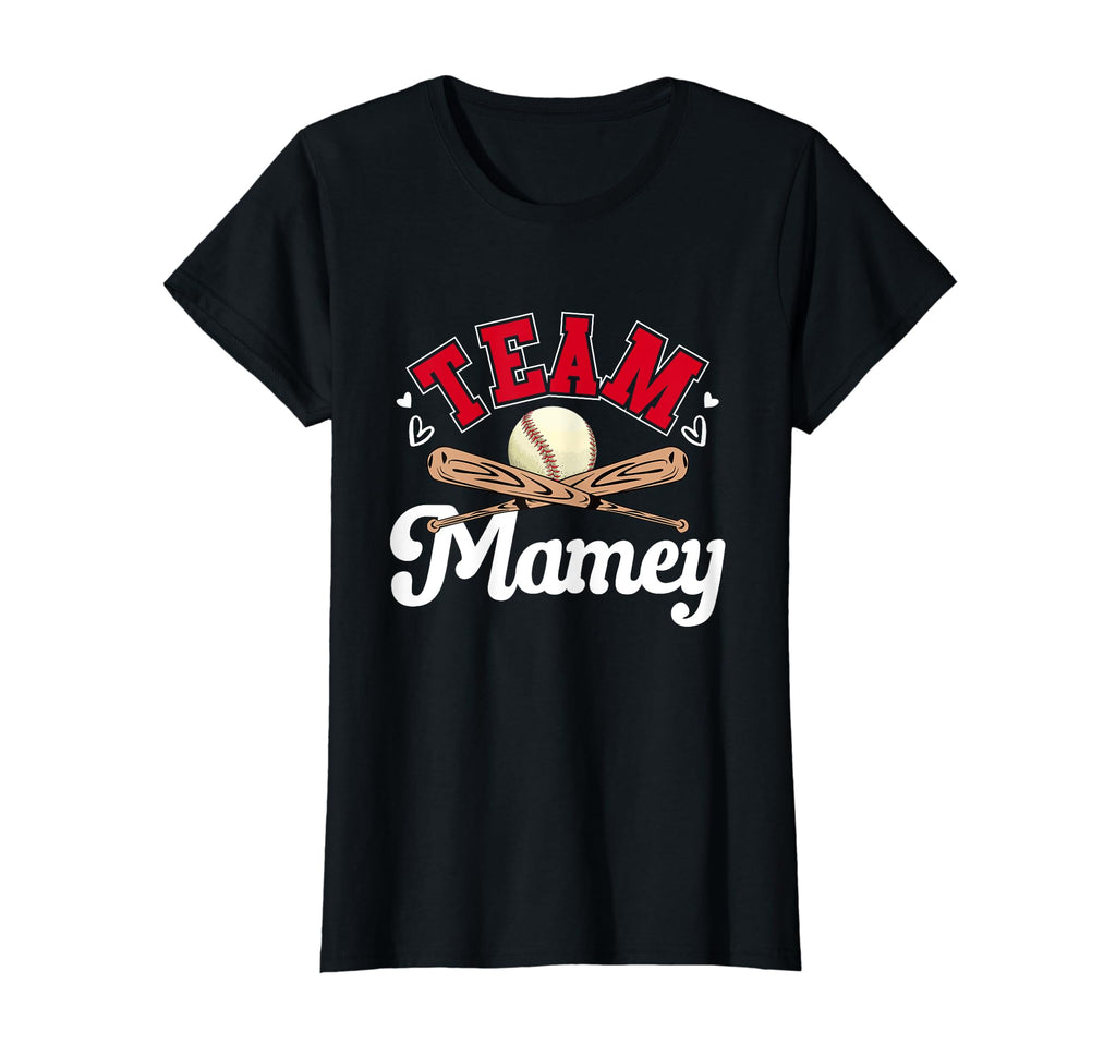 Team Mamey Mothers Day Baseball T-Shirt - Fun Novelty Design Unisex - T-Shirt, Sweatshirt, Hoodie