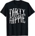Dirty Hippie 60s 70s Funny Men Women Costume - Adult & Kids T-Shirts, Sweatshirts & Hoodies apparel design preview 1