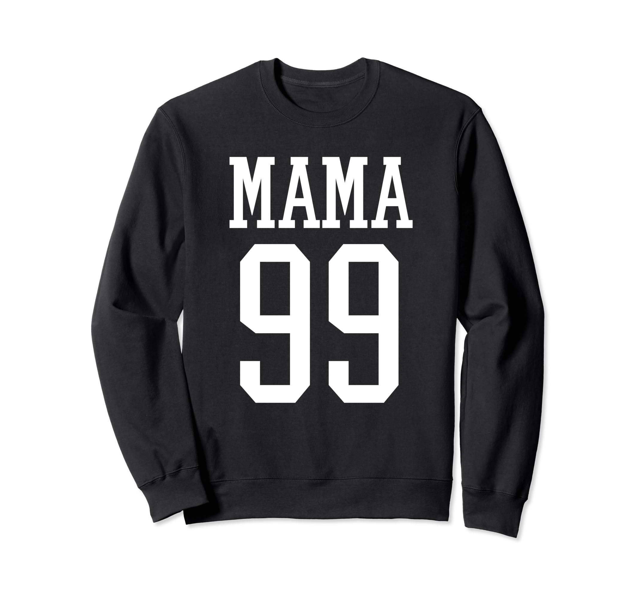 Number 99 Mama Biggest Fan Spirit Wear Sweatshirt - Graphic Print Unisex - T-Shirt, Sweatshirt, Hoodie