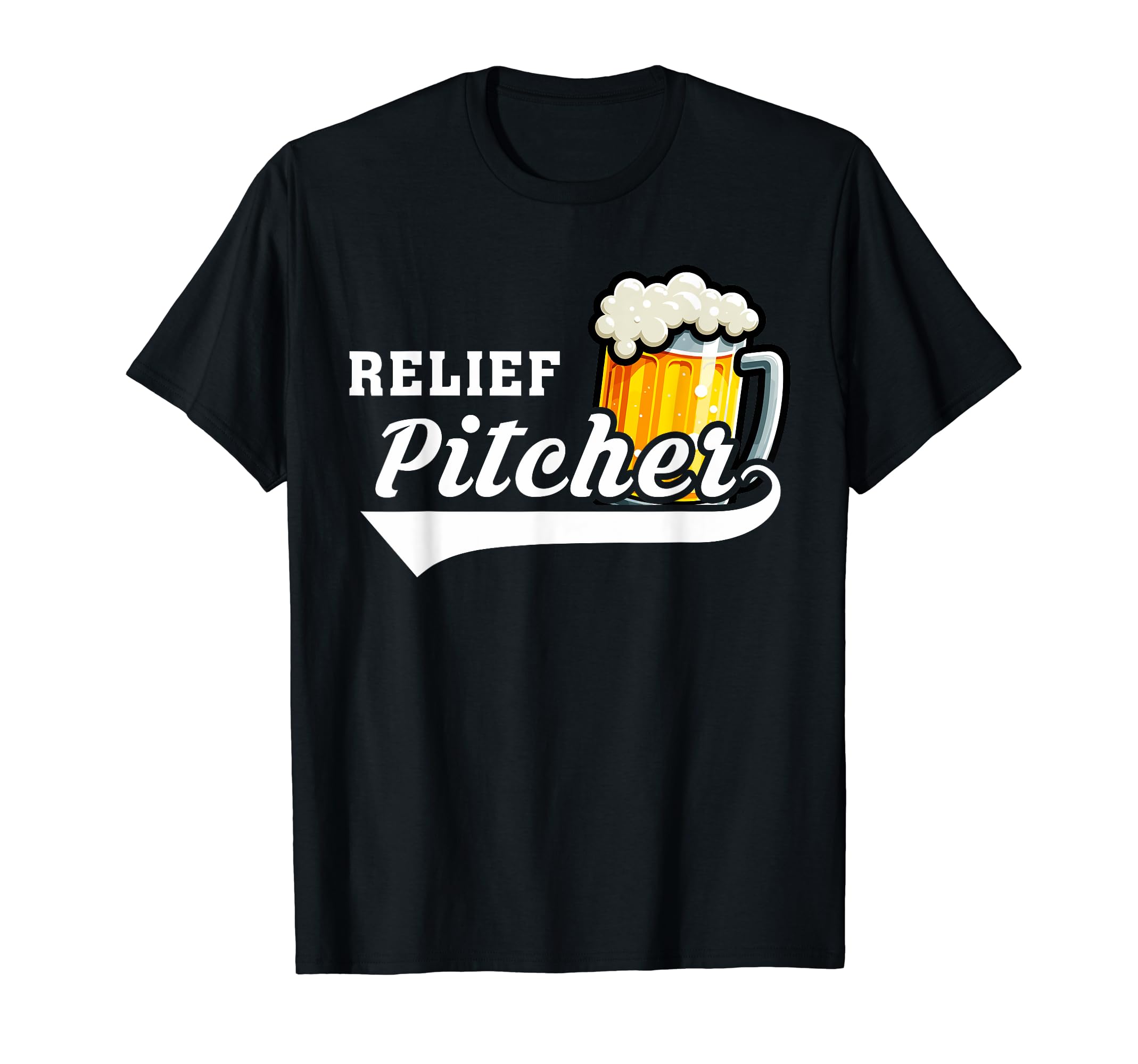 Relief Pitcher Beer And Baseball Funny T-Shirt - Streetwear Style Unisex - T-Shirt, Sweatshirt, Hoodie