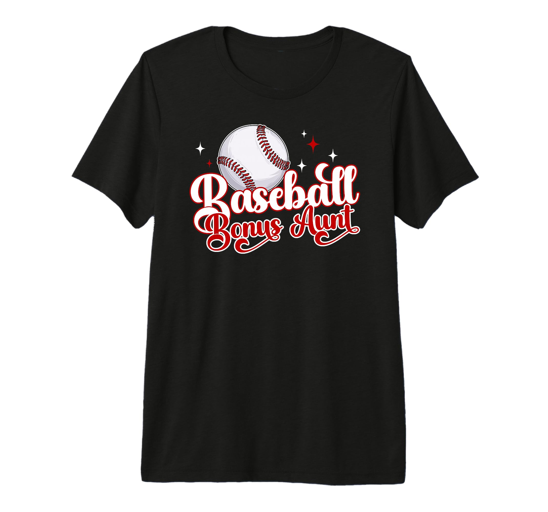 Baseball Bonus Aunt Baseball Player T-Shirt - Fun Novelty Design Unisex - T-Shirt, Sweatshirt, Hoodie
