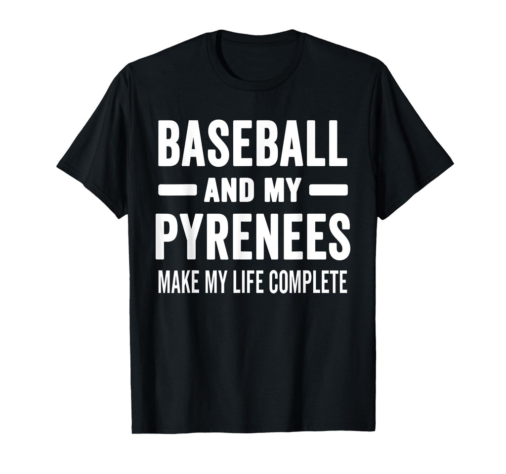 Baseball And My Pyrenees Mama Dog T-Shirt - Fun Novelty Design for Adults - T-Shirt, Sweatshirt, Hoodie