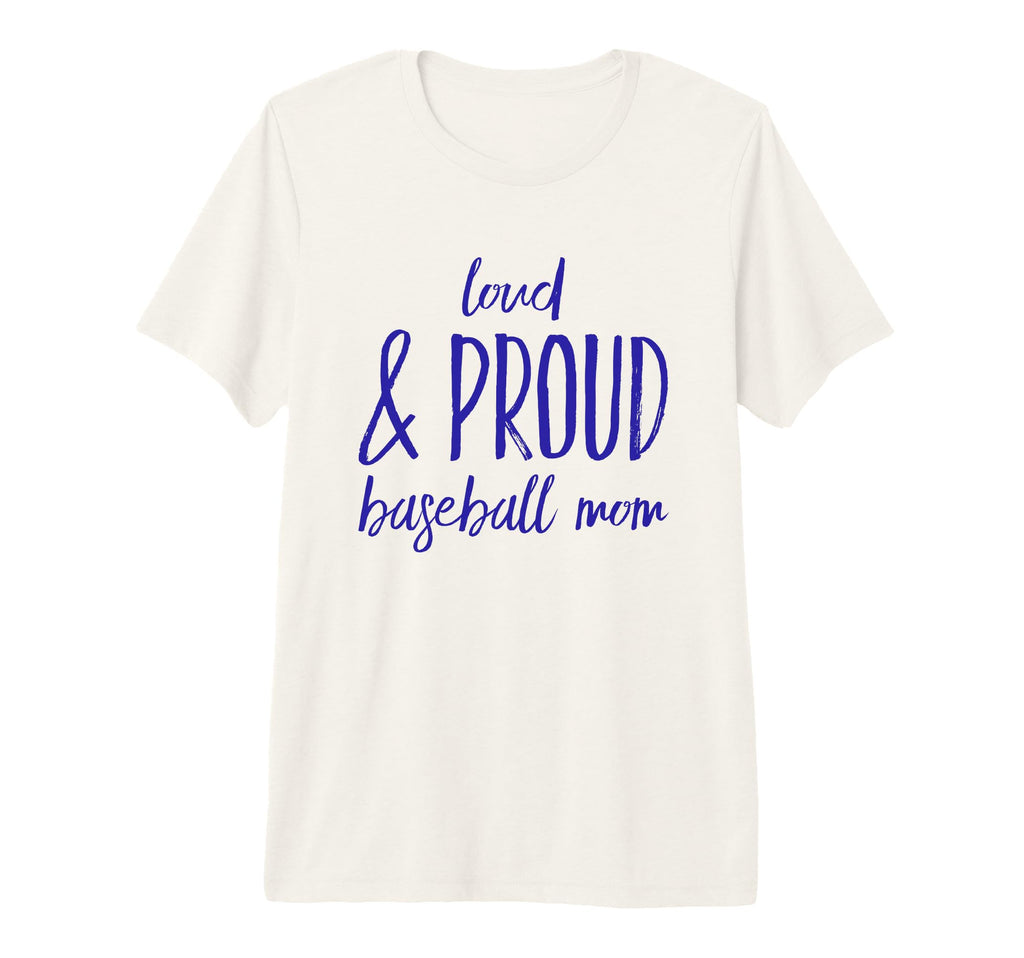 Funny Loud And Proud Baseball Moms T-Shirt - Aesthetic Graphic Unisex - T-Shirt, Sweatshirt, Hoodie