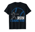 Run Steal I Dare You Baseball Catcher T-Shirt - Custom Art Print Unisex - T-Shirt, Sweatshirt, Hoodie