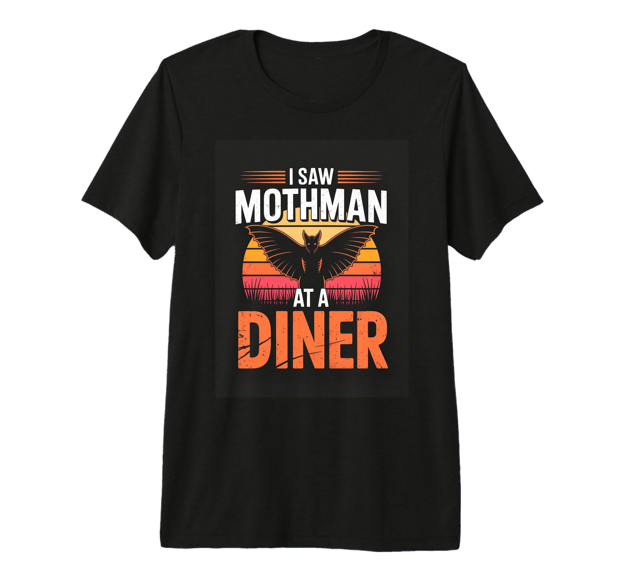 I Saw Mothman Diner Cryptid Urban T-Shirt - Streetwear Style Men Women - T-Shirt, Sweatshirt, Hoodie