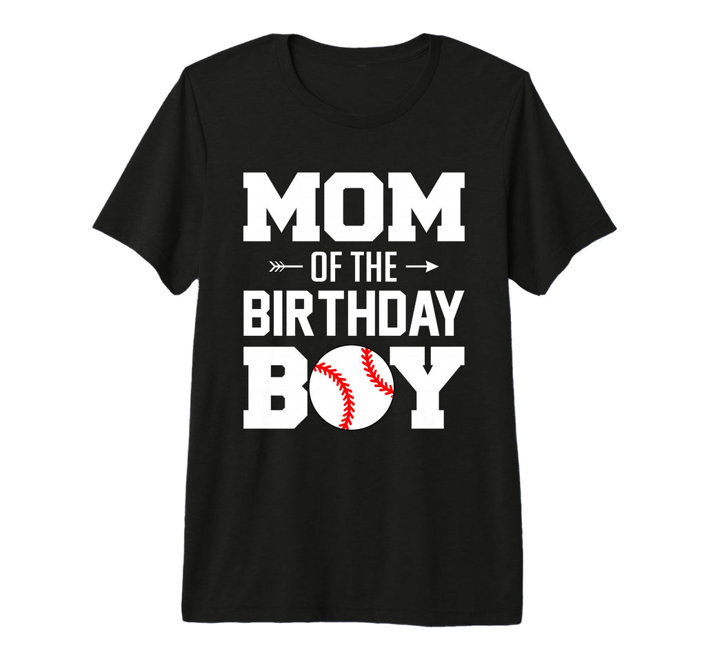 Mom Birthday Funny Baseball Family T-Shirt - Unique Graphic Unisex - T-Shirt, Sweatshirt, Hoodie