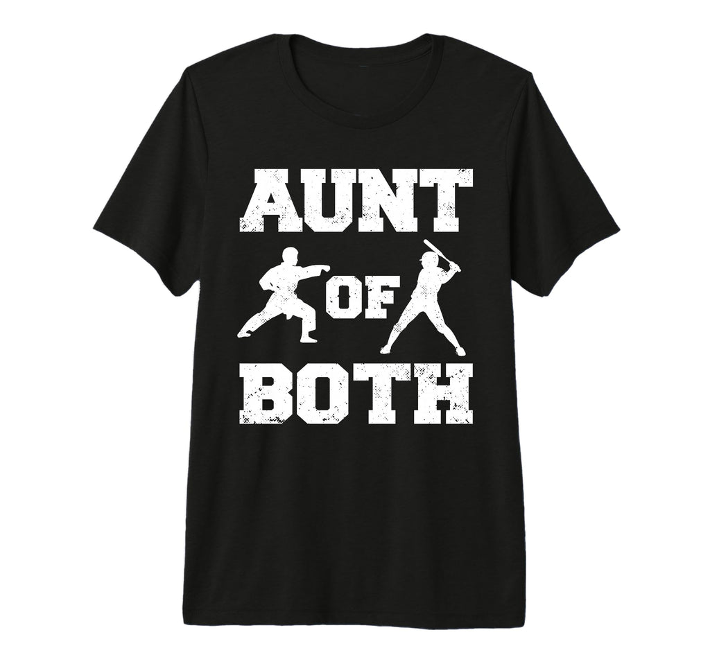 Aunt Both Karate And Baseball Funny T-Shirt - Unique Graphic Unisex - T-Shirt, Sweatshirt, Hoodie