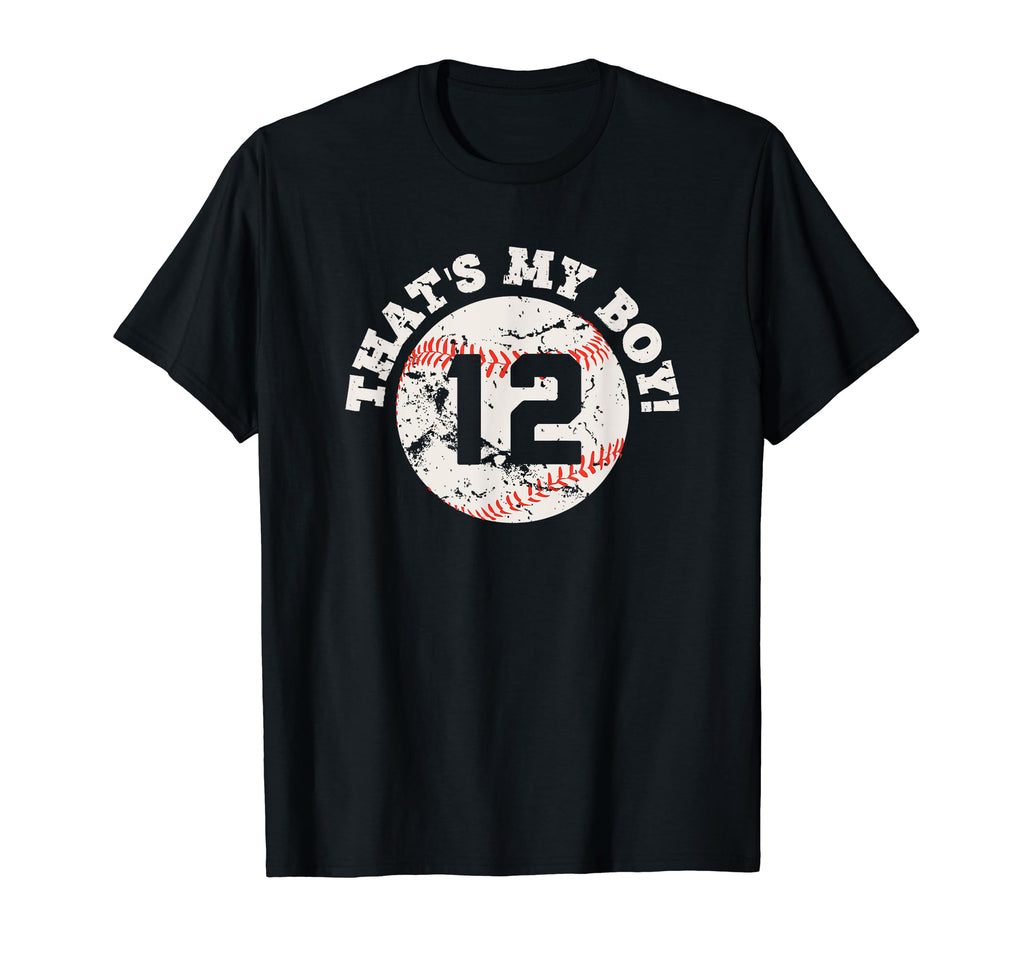 Thats My 12 Baseball Player Mom Or T-Shirt - Streetwear Style Men Women - T-Shirt, Sweatshirt, Hoodie