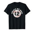 Thats My 12 Baseball Player Mom Or T-Shirt - Streetwear Style Men Women - T-Shirt, Sweatshirt, Hoodie