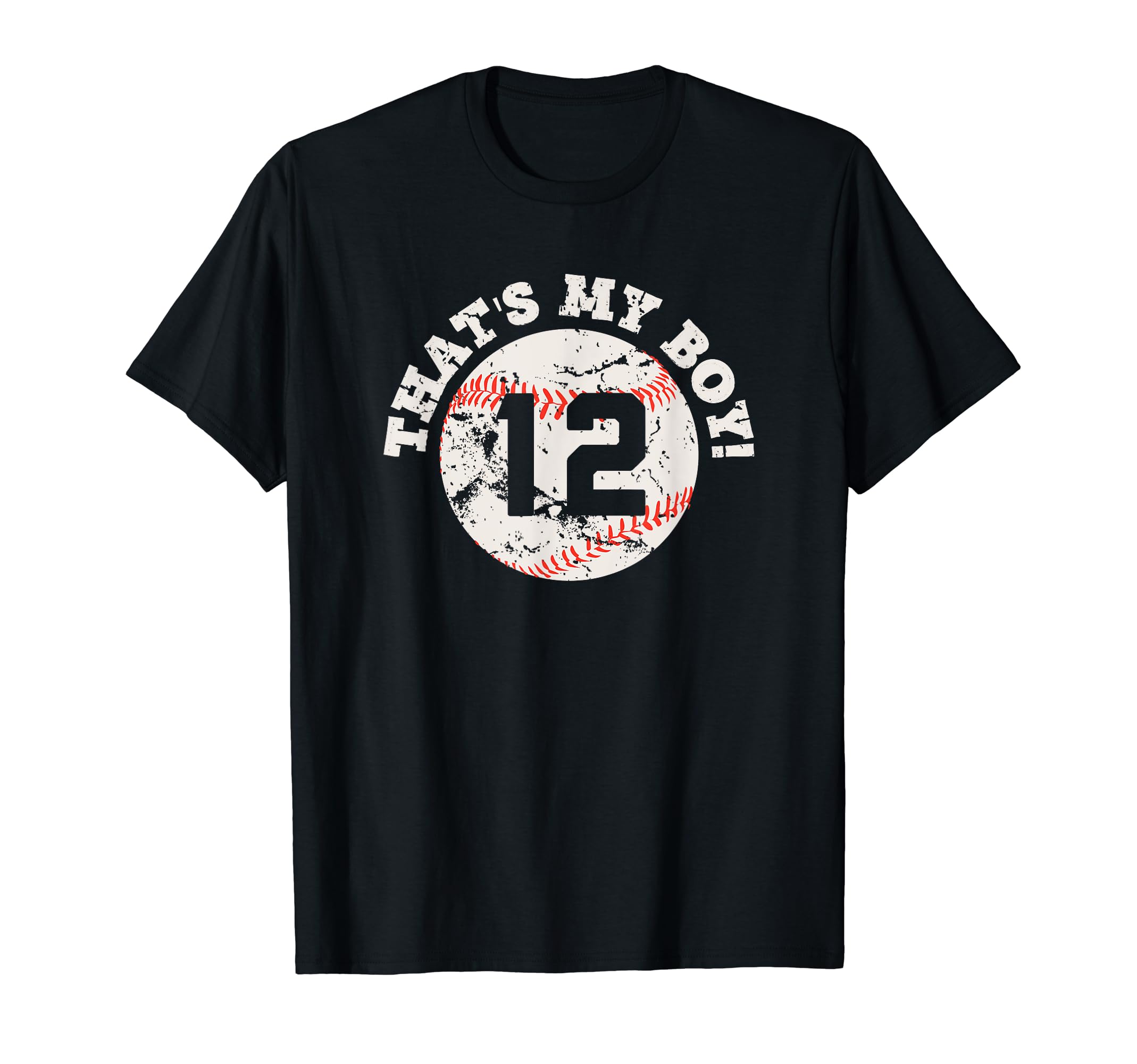 Thats My 12 Baseball Player Mom Or T-Shirt - Streetwear Style Men Women - T-Shirt, Sweatshirt, Hoodie