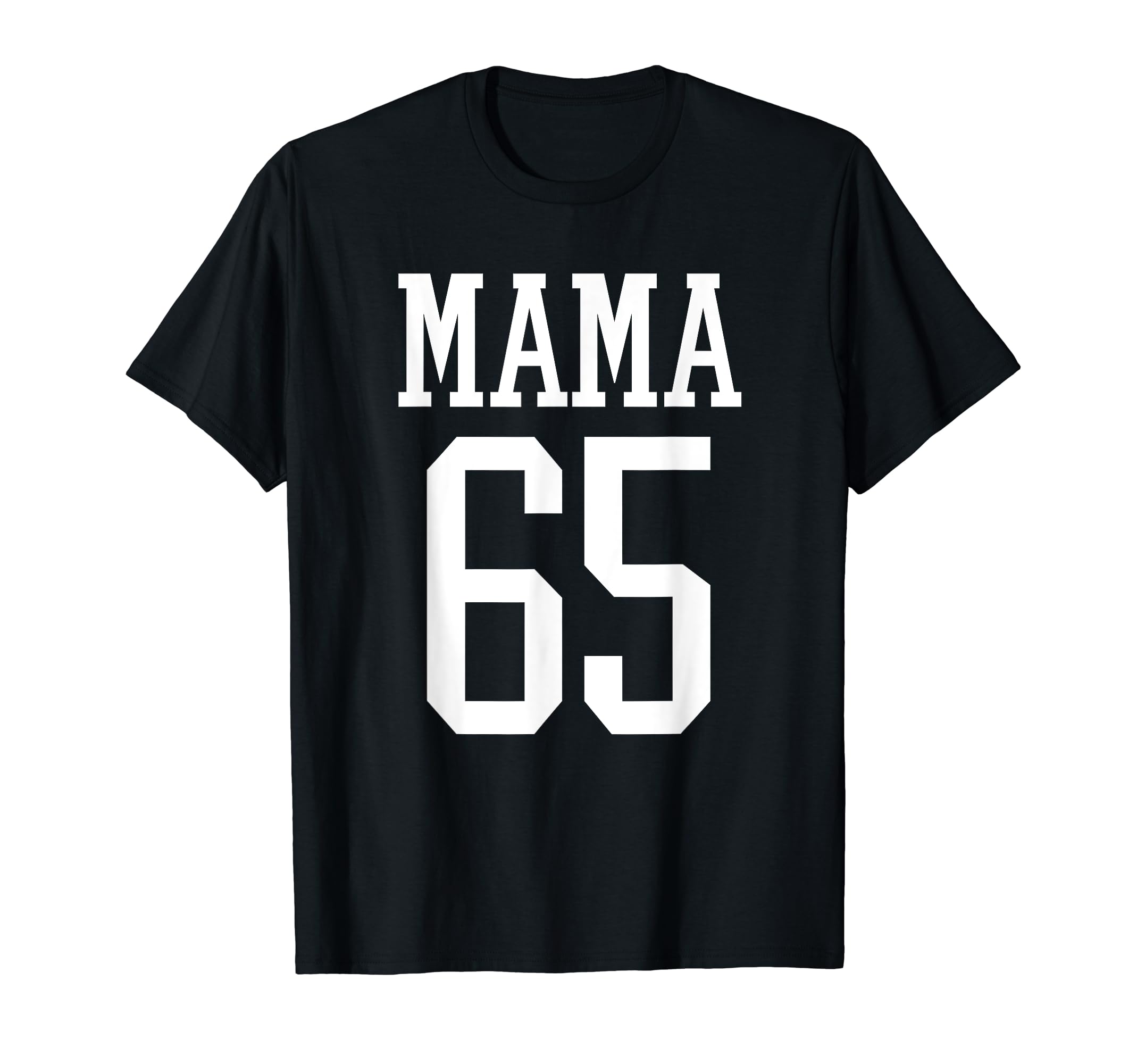 Number 65 Mama Biggest Fan Spirit T-Shirt - Minimalist Print Men Women - T-Shirt, Sweatshirt, Hoodie