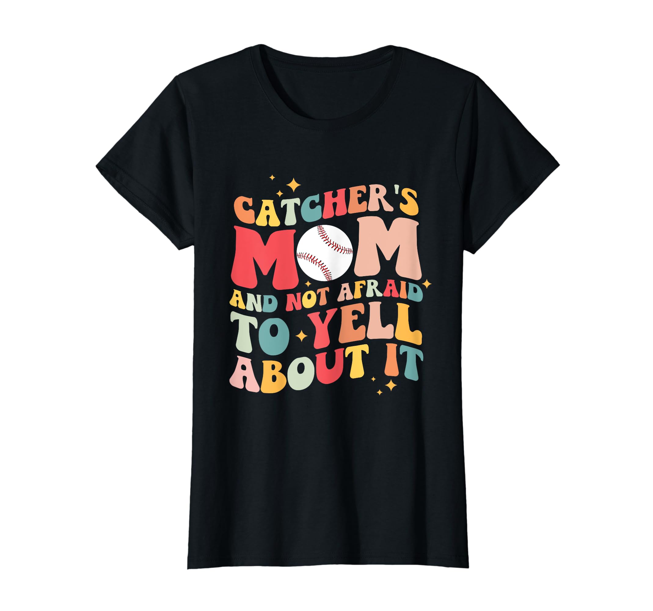 Groovy Baseball Catchers Mom And Not T-Shirt - Streetwear Style Men Women - T-Shirt, Sweatshirt, Hoodie