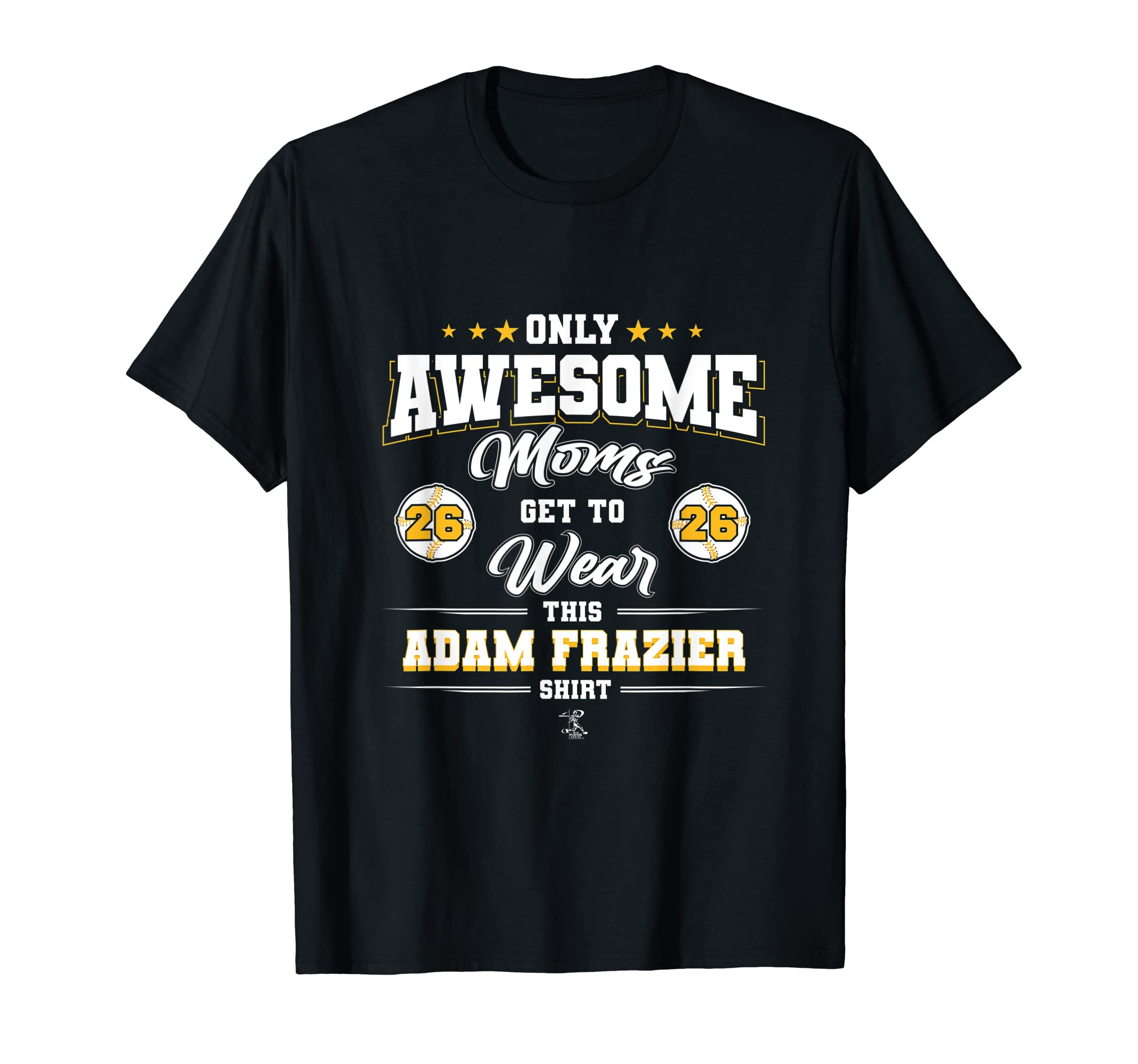Adam Frazier Awesome Moms T-Shirt - Aesthetic Graphic Unisex - T-Shirt, Sweatshirt, Hoodie
