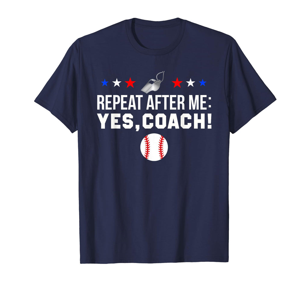 Baseball Coach Gift Repeat After Me T-Shirt - Minimalist Print Men Women - T-Shirt, Sweatshirt, Hoodie