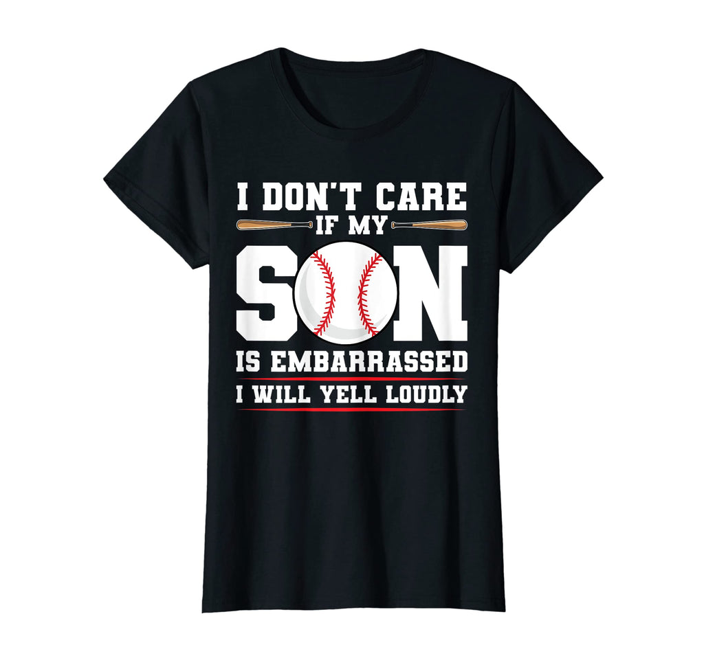 Womens I Dont Care If My Son Is T-Shirt - Streetwear Style for Adults - T-Shirt, Sweatshirt, Hoodie
