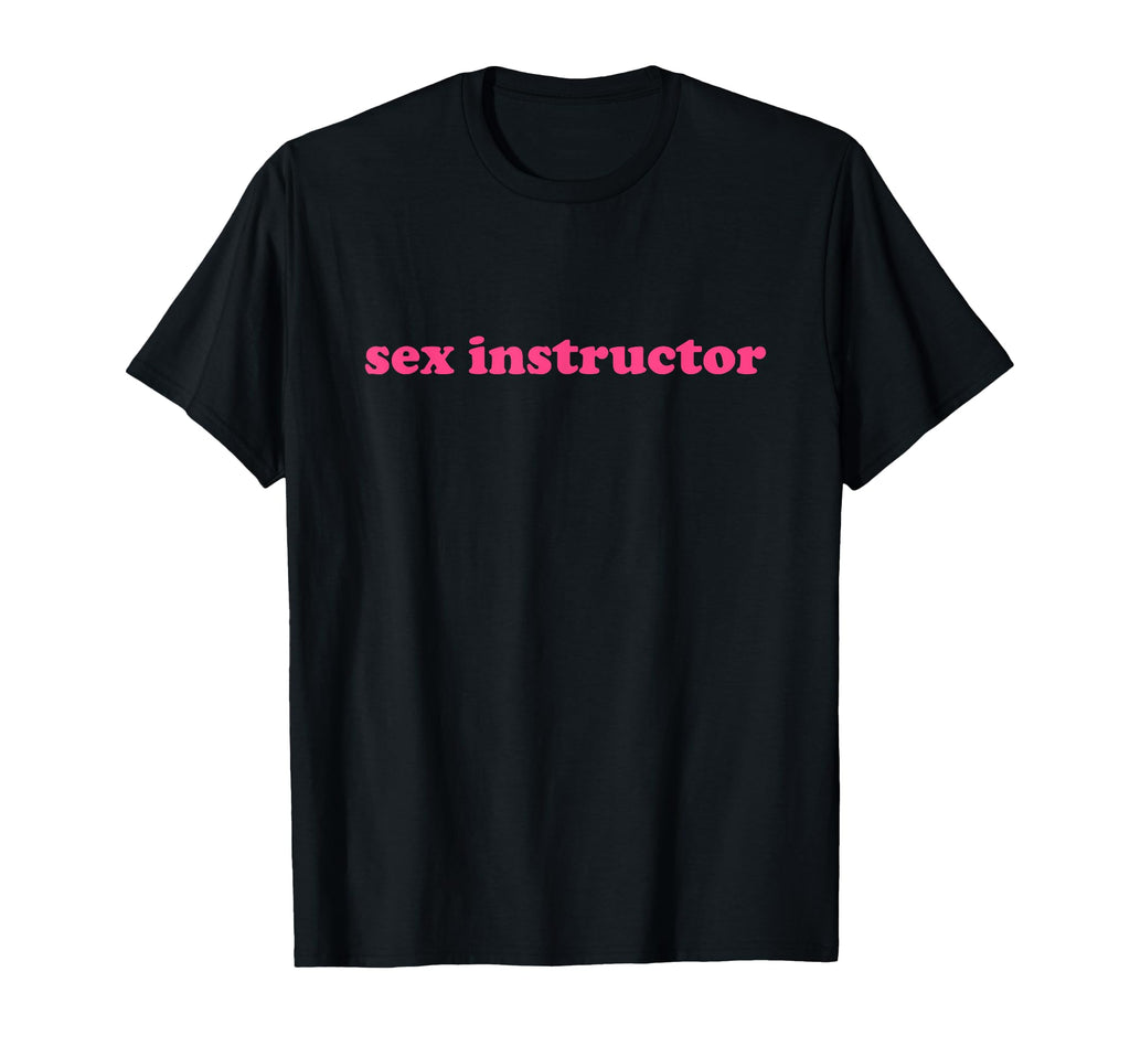 Sex Instructor Y2K Aesthetic T-Shirt - Aesthetic Graphic Unisex - T-Shirt, Sweatshirt, Hoodie