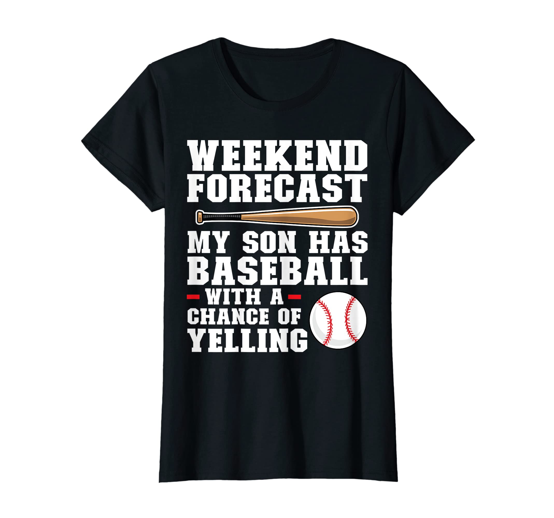 Womens Weekend Forecast My Son Has T-Shirt - Custom Art Print for Adults - T-Shirt, Sweatshirt, Hoodie