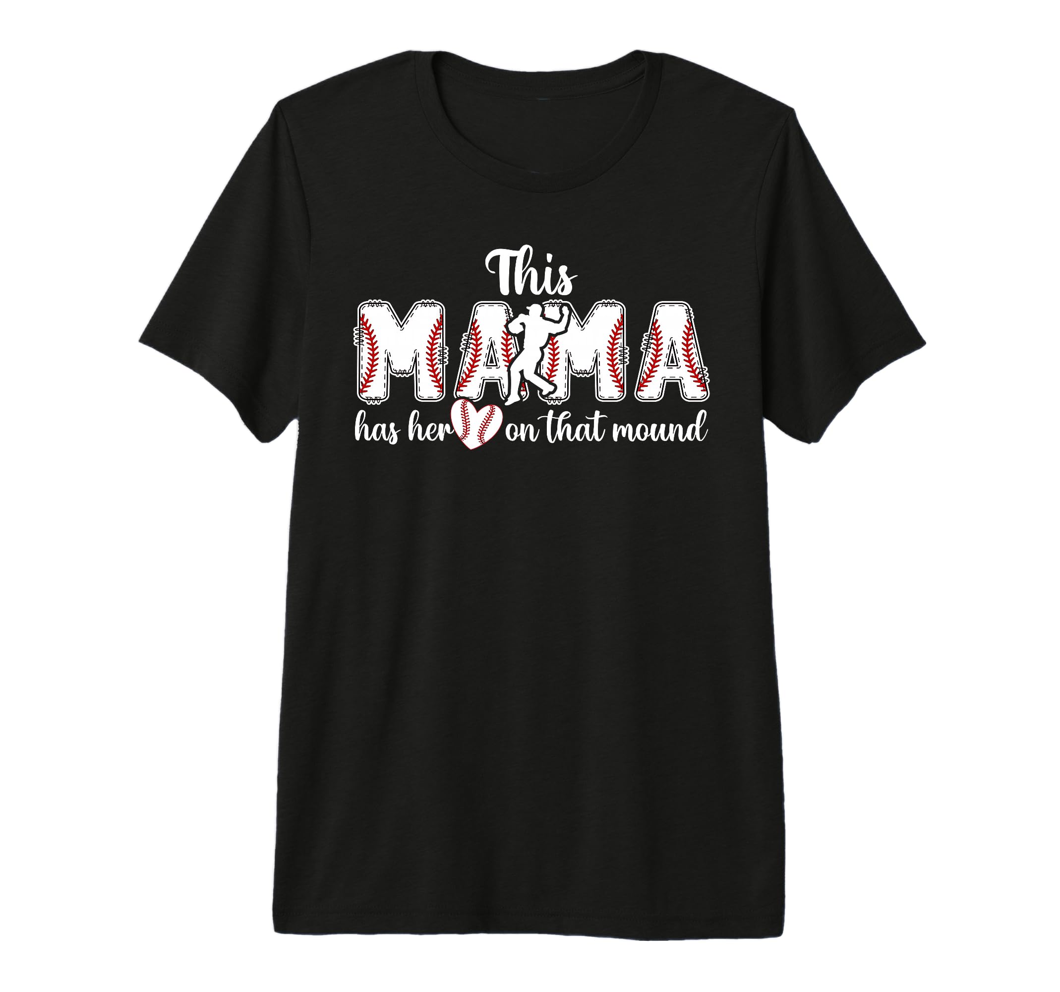 That Mound Baseball Pitcher Mama T-Shirt - Novelty Apparel for Adults - T-Shirt, Sweatshirt, Hoodie
