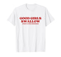 Good Swallow Fight Eating Disorders T-Shirt - Novelty Apparel for Adults - T-Shirt, Sweatshirt, Hoodie