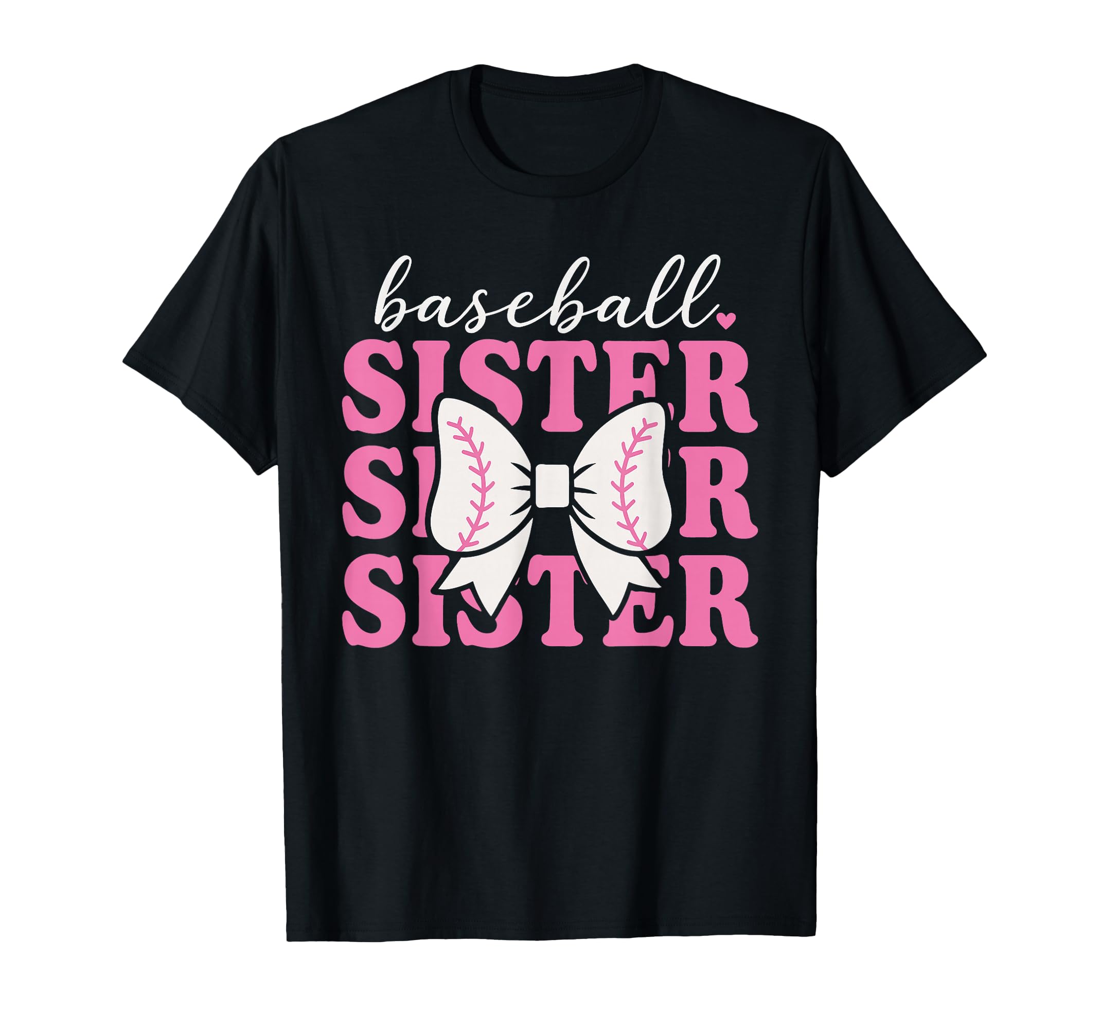 Baseball Sister Coquette Bow Biggest T-Shirt - Unique Graphic for Adults - T-Shirt, Sweatshirt, Hoodie