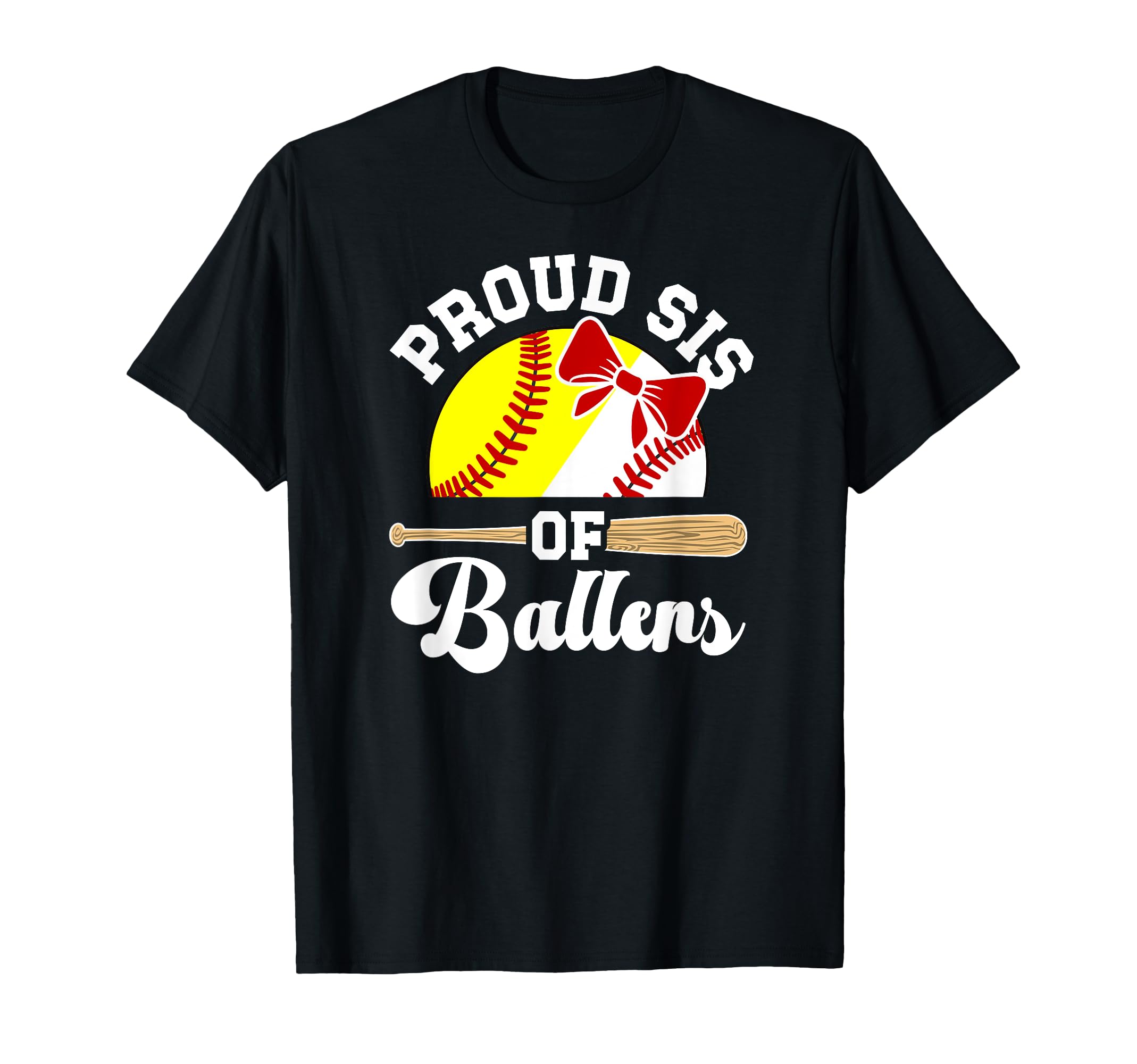 Proud Sis Ballers Baseball Softball T-Shirt - Aesthetic Graphic for Adults - T-Shirt, Sweatshirt, Hoodie