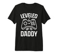 Leveled Up To Daddy Fathers Day Gamer T-Shirt - Custom Art Print Men Women - T-Shirt, Sweatshirt, Hoodie