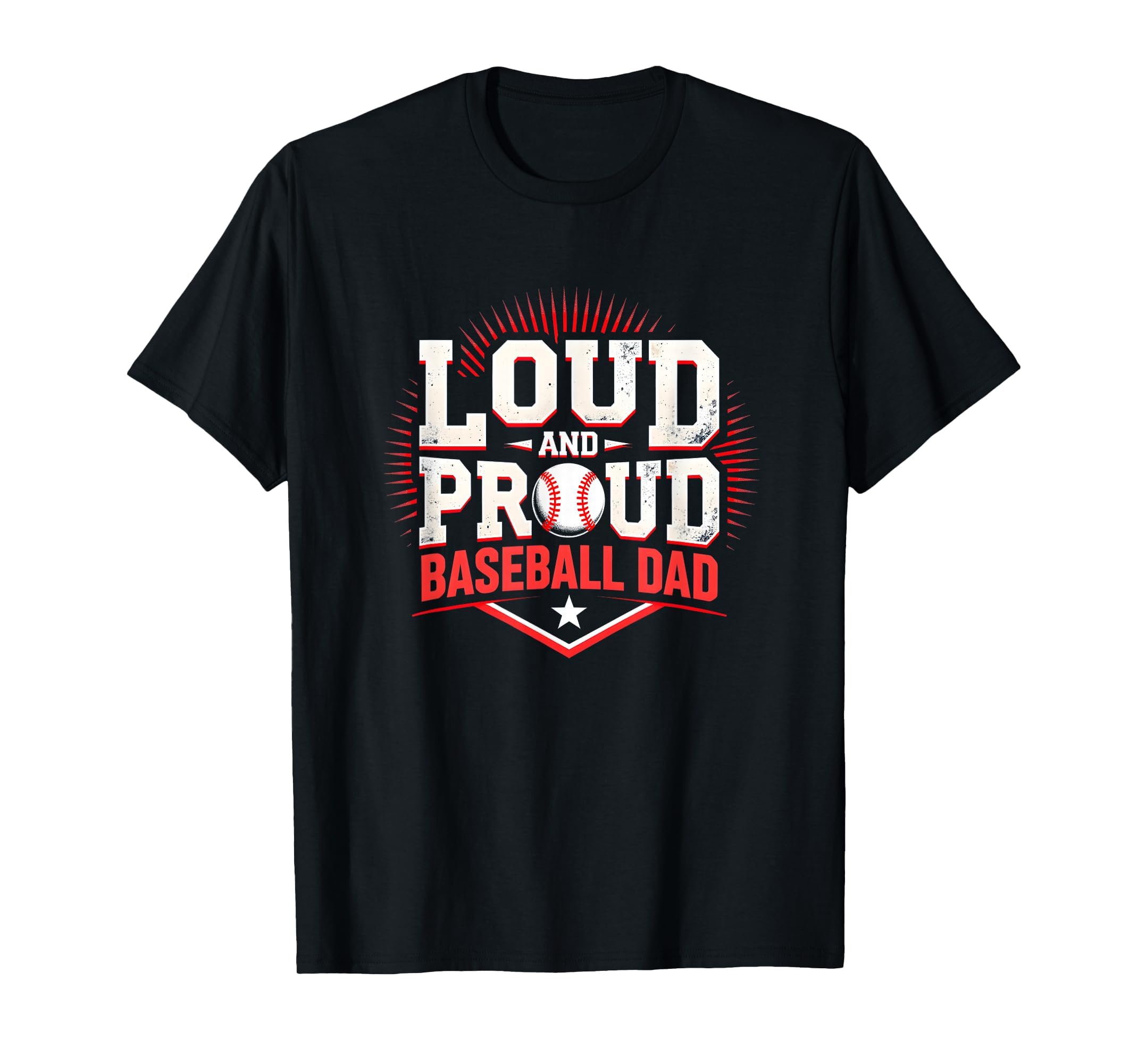Loud And Proud Baseball Dad Fan T-Shirt - Streetwear Style Men Women - T-Shirt, Sweatshirt, Hoodie