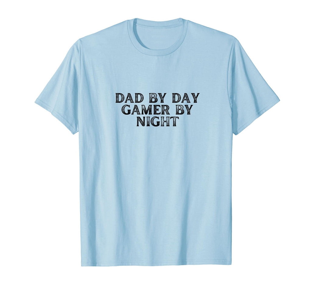 Funny Dad Day Gamer Night Her Him T-Shirt - Fun Novelty Design for Adults - T-Shirt, Sweatshirt, Hoodie