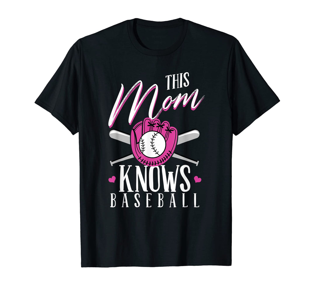 This Mom Knows Baseball Baseball T-Shirt - Casual Everyday Wear Unisex - T-Shirt, Sweatshirt, Hoodie