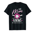 This Mom Knows Baseball Baseball T-Shirt - Casual Everyday Wear Unisex - T-Shirt, Sweatshirt, Hoodie