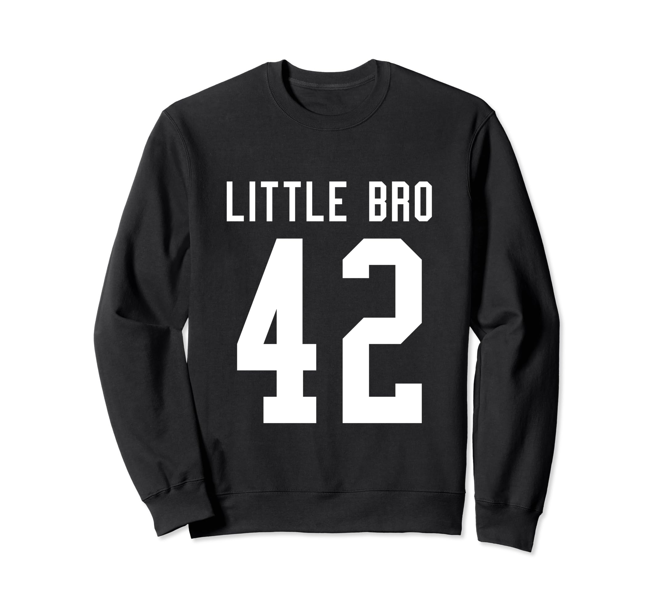 Number 42 Little Bro Biggest Fan Sweatshirt - Minimalist Print Unisex - T-Shirt, Sweatshirt, Hoodie