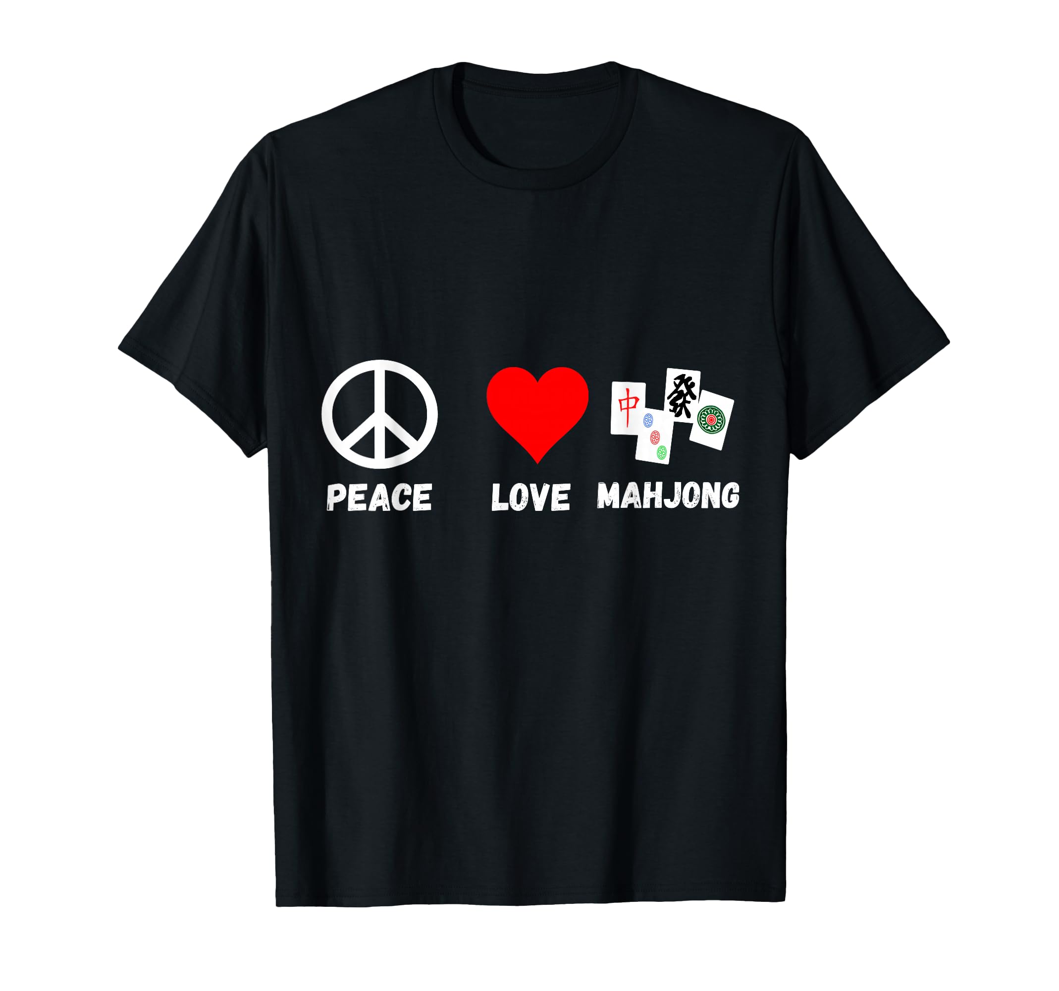 Mahjong Peace Love Playing Mah Jongg T-Shirt - Streetwear Style for Adults - T-Shirt, Sweatshirt, Hoodie