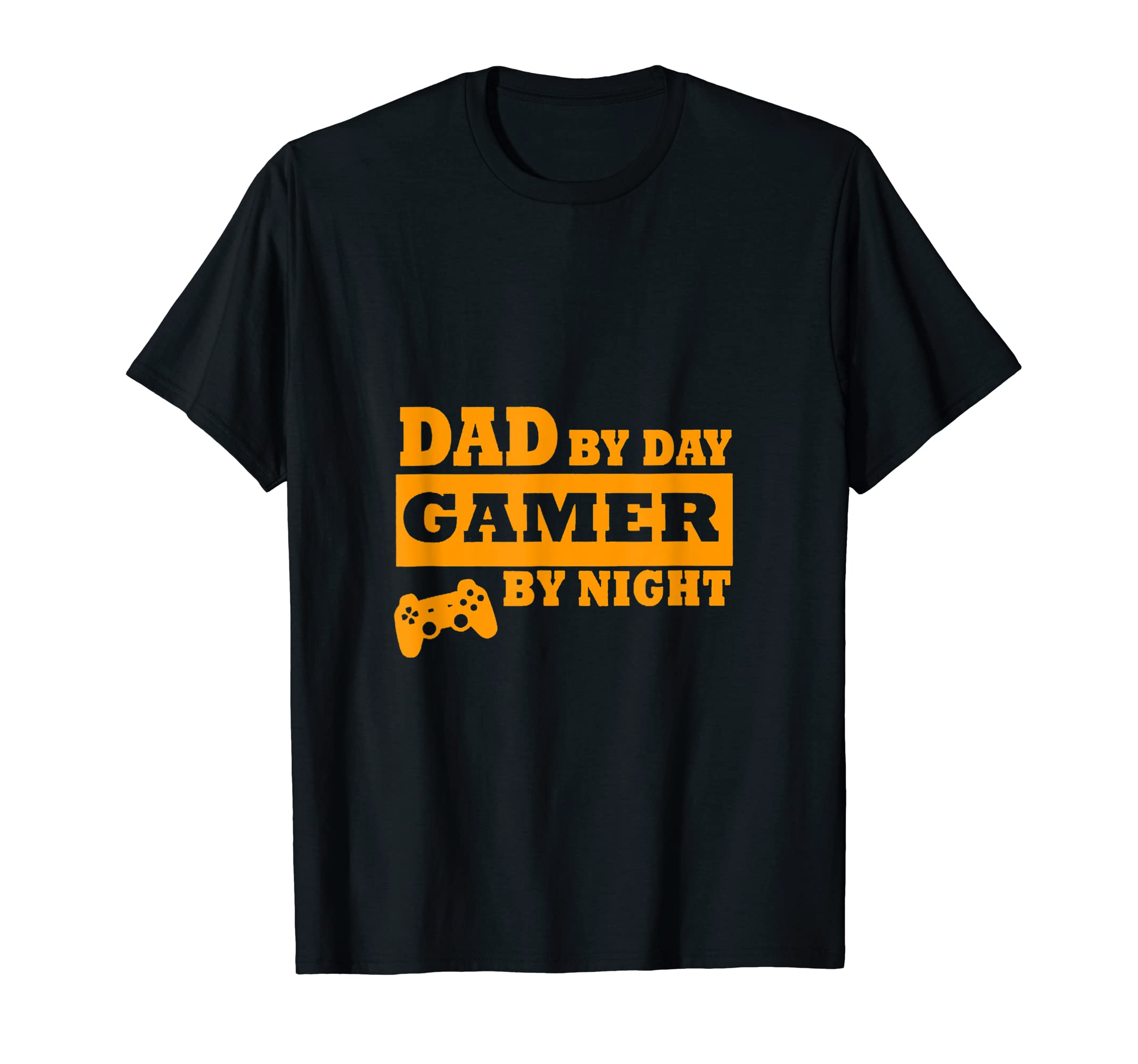 Dad Day Gamer Night Gift Grandpa T-Shirt - Novelty Apparel Unisex - T-Shirt, Sweatshirt, Hoodie