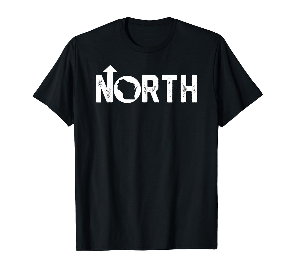 Up North Wisconsin Distressed Text T-Shirt - Novelty Apparel for Adults - T-Shirt, Sweatshirt, Hoodie