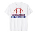 Godfather Rookie 1St Birthday Baseball T-Shirt - Custom Art Print Unisex - T-Shirt, Sweatshirt, Hoodie